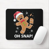 Gingerbread Man Oh Snap Christmas Funny Cookie  Muismat (Met muis)