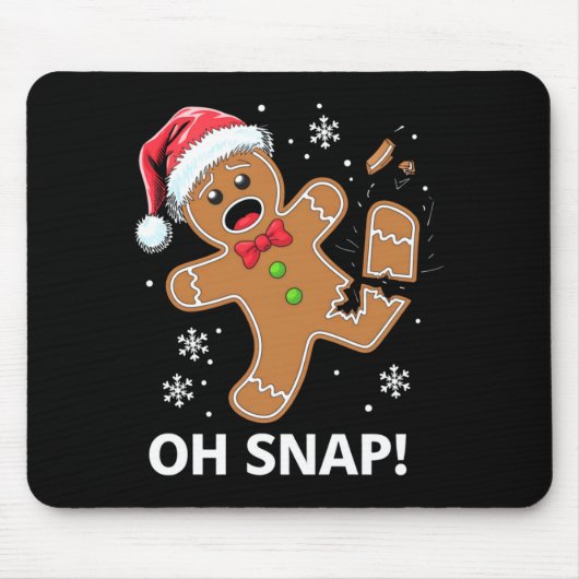 Gingerbread Man Oh Snap Christmas Funny Cookie  Muismat (Voorkant)