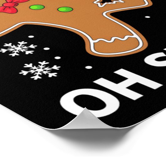 Gingerbread Man Oh Snap Christmas Funny Cookie  Poster (Hoek)