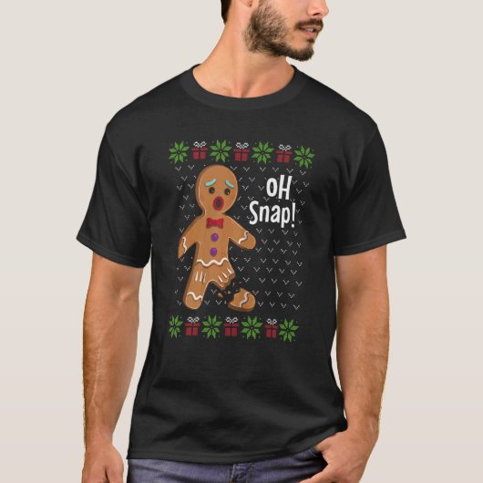 Gingerbread Man Oh Snap  Cute Ugly Xmas For Girls  T-shirt (Voorkant)