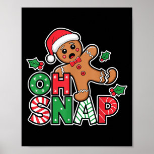 Gingerbread Man Oh Snap Kerst Morsige Koek Bak Poster