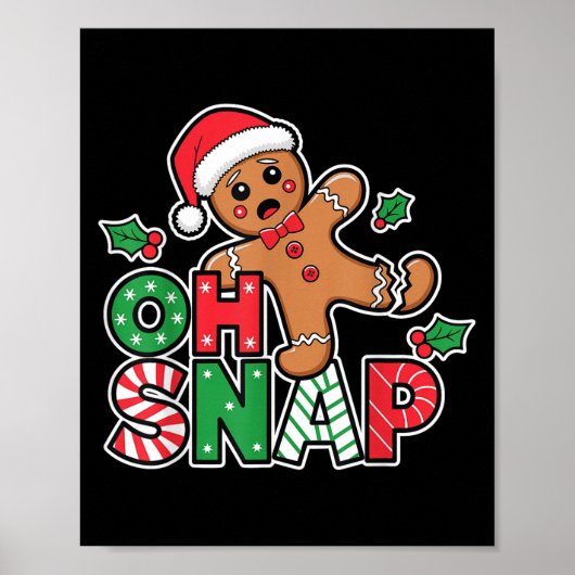 Gingerbread Man Oh Snap Kerst Morsige Koek Bak Poster (Voorkant)