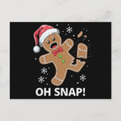 Gingerbread Man Oh Snap Kerstmis Grappig Cookie Feestdagenkaart (Voorkant)