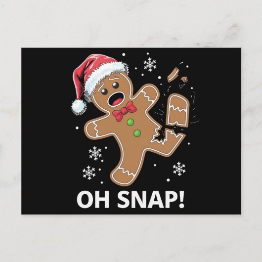 Gingerbread Man Oh Snap Kerstmis Grappig Cookie Feestdagenkaart (Voorkant)