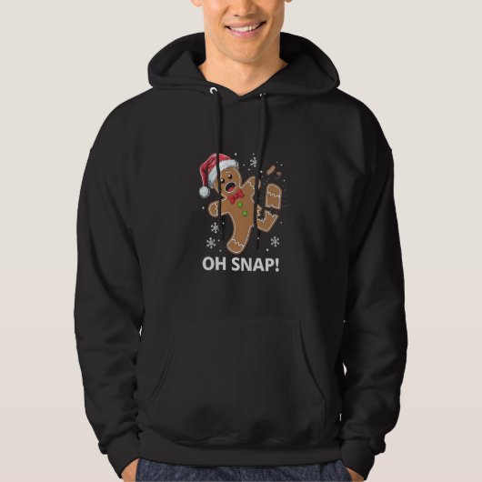 Gingerbread Man Oh Snap Kerstmis Grappig Cookie Hoodie (Voorkant)