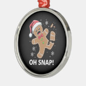 Gingerbread Man Oh Snap Kerstmis Grappig Cookie Metalen Ornament (Links)
