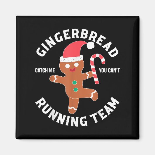 Gingerbread Man Running Team Funny You Can't Catch Magneet (Voorkant)