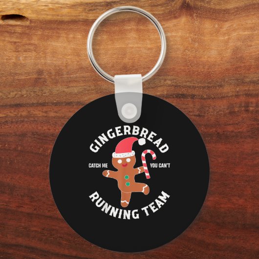 Gingerbread Man Running Team Funny You Can't Catch Sleutelhanger (Voorkant)