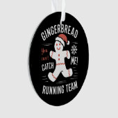 Gingerbread Running Team Christmas Humor Ornament (voorkant)