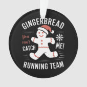 Gingerbread Running Team Christmas Humor Ornament (voorkant)