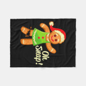 Gingerbread Shirt Oh Snap _ Christmas Ginger Cooki Fleece Deken (Voorkant (Horizontaal))