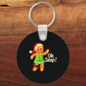 Gingerbread Shirt Oh Snap _ Christmas Ginger Cooki Sleutelhanger (Voorkant)