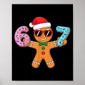 Gingerbread Six Seven 67 Ice Cream Drip Christmas Poster (Voorkant)