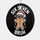 Gingerbread Six Seven Bruh Grappig 6 7 Kerstmis 67 Keramisch Ornament (Links)