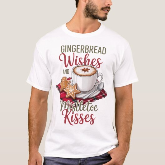 Gingerbread Wishes and Mistletoe Kisses Christmas T-shirt (Voorkant)