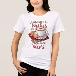 Gingerbread Wishes and Mistletoe Kisses Christmas Tri-Blend Shirt