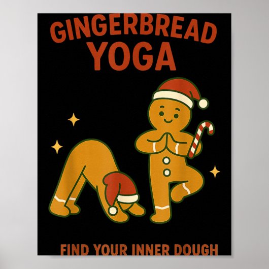 Gingerbread Yoga – Fun Holiday “find Your Inner Do Poster (Voorkant)