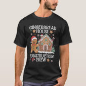 Gingerbrood House Construction Crew Decorting Bak T-shirt (Voorkant)