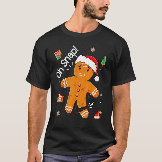 Gingerbrood Man Cookie Xmas Oh Snap Funny Cute Kin T-shirt (Voorkant)