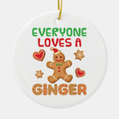 Gingerbrood Man Iedereen houdt van een Ginger Keramisch Ornament (Voorkant)