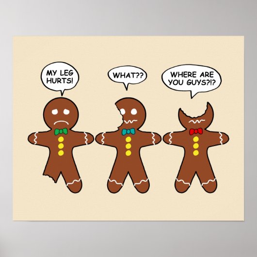 Gingerbrood Mijn been Hurts Humor Waarde Poster (Voorkant)
