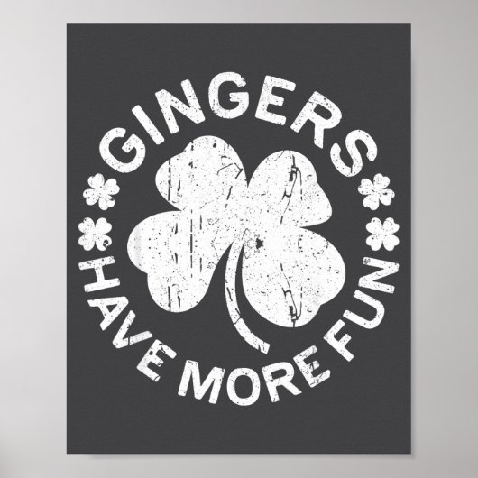 Gingers Have More Fun Shirt Men Women Kids St Patr Poster (Voorkant)