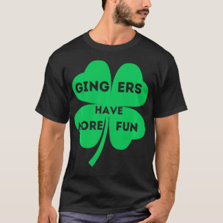 Gingers hebben meer plezier St Patricks Day Grappi T-shirt
