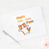 Gingers hebben meer plezier! vierkante sticker (Envelop)