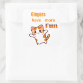 Gingers hebben meer plezier! vierkante sticker (Tas)