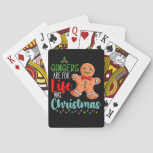 Gingers zijn niet alleen voor kerstmis maar voor h pokerkaarten
