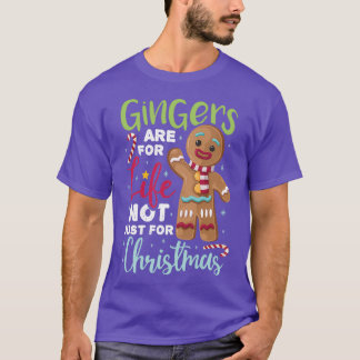 Gingers zijn voor het leven niet alleen voor Kerst T-shirt
