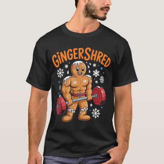 Gingershred Christmas Gym Workout Funny Gingerbrea T-shirt (Voorkant)