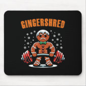 Gingershred Funny Gingerbread Man Gym Bodybuilding Muismat (Voorkant)