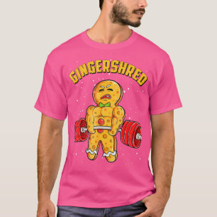 Gingershred Funny Gingerbread Man Gym Bodybuilding T-shirt