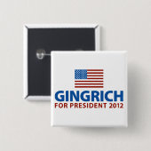 Gingrich voor President Vierkante Button 5,1 Cm (Voorkant /achterkant)