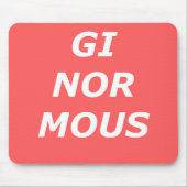 GINORMOUS Mousepad Muismat (Voorkant)