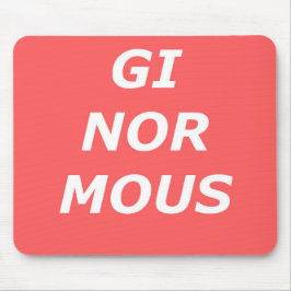 GINORMOUS Mousepad Muismat