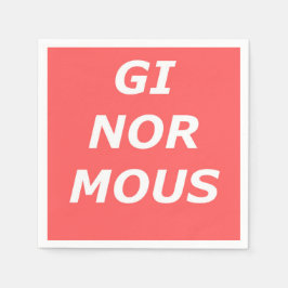 GINORMOUS Paper Napkins Servet