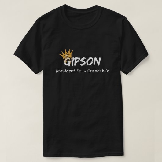 Gipson Pres Sr. Grandchild T-shirt (Design voorkant)