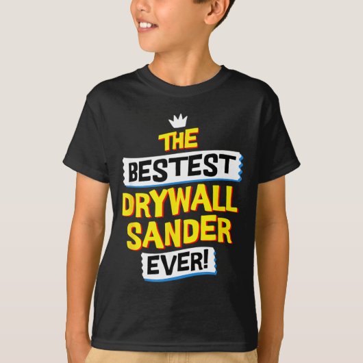 Gipsplaat Zandmachine Baan Beroep Grappig Sarcasme T-shirt (Voorkant)