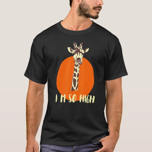 Giraffe Africa animal long high saying humour T-shirt (Voorkant)