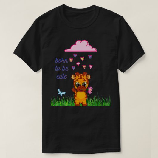 Giraffe born to be cute t-shirt (Design voorkant)
