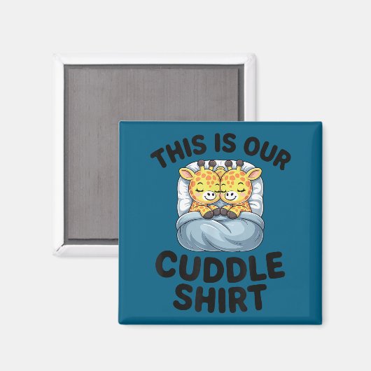 Giraffe Couple Cute Love This Is Our Cuddle  Magneet (Voorkant / Achterkant)