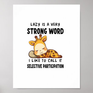 Giraffe Dieren - Lui Is Een Erg Sterk Woord _1 Poster