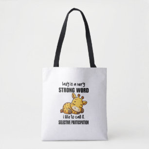 Giraffe dieren - lui is een zeer sterk woord tote bag