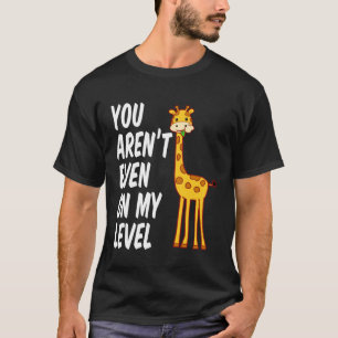 Giraffe geschenk product Giraffes je bent niet een T-shirt