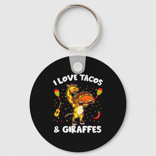 Giraffe Giraffes I Love Tacos And Giraffes Funny G Sleutelhanger (Voorkant)