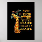 Giraffe Lover Giraffes altijd uzelf zijn Poster (Voorkant)
