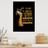 Giraffe Lover Giraffes altijd uzelf zijn Poster (Keuken)