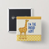 Giraffe Proud tante/tante Pin Vierkante Button 5,1 Cm (Voorkant /achterkant)